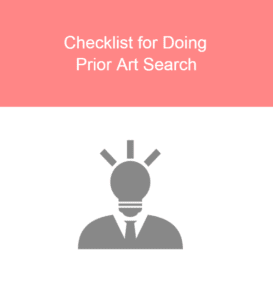 Checklist for Doing Prior Art Search