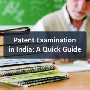 Patent Examination in India