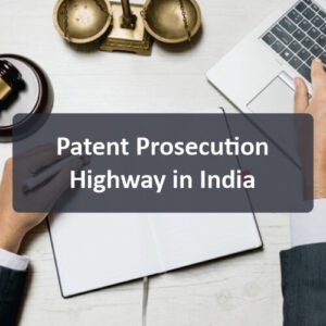 patent-prosecutaion-highway-in-india
